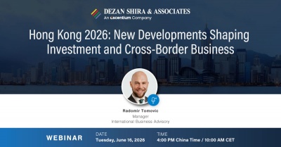 Hong Kong 2026: New Developments Shaping Investment and Cross-Border Business