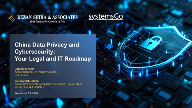 China Data Privacy and Cybersecurity: Your Legal and IT Roadmap