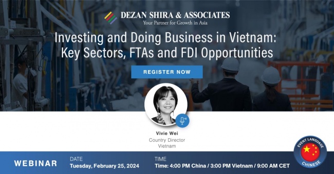 [CN] Investing and Doing Business in Vietnam |    出海越南2025：重点行...