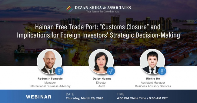 Hainan Free Trade Port: “Customs Closure” and Implications for Foreign Investors’ Strategic Decision-Making