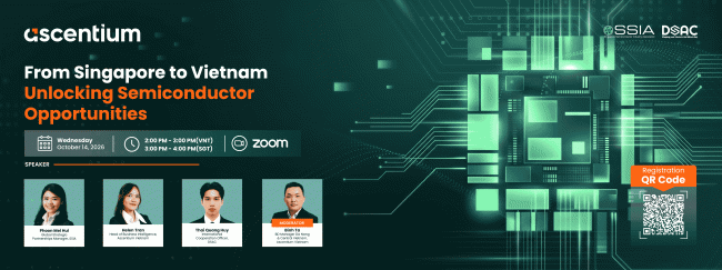From Singapore to Vietnam: Unlocking Semiconductor Opportunities