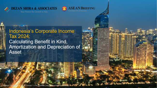 Indonesia’s Corporate Income Tax 2024: Calculating Benefits-in-Kind, Amortizat...