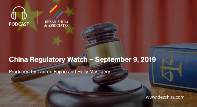 China Regulatory Watch – September 9, 2019