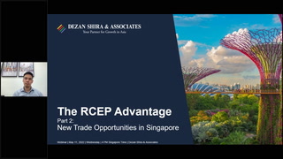 The RCEP Advantage: Part 2 - Opportunities in Singapore