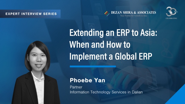 Extending an ERP to Asia: When and How to Implement a Global ERP